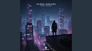 Wired Dreams