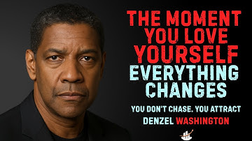 When You Love Yourself, You Become Untouchable | Powerful Morning Motivation” | Denzel Washington
