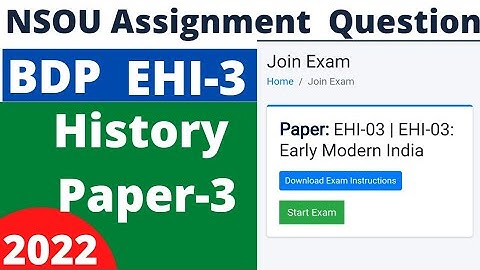 NSOU BDP Assignment question EHI-3 / History Paper -3 / 2022 / EHI-III
