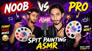 😂NOOB vs PRO Spit Paint ASMR Challenge🎨@ASMRwithSherry