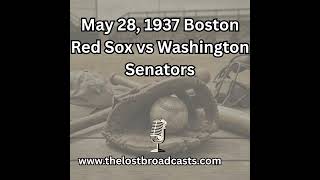 May 28, 1937 Boston Red Sox vs Washington Senators