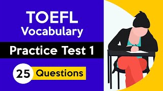 TOEFL Vocabulary Test | Practice Test 1