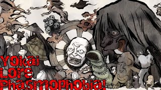 An idiots guide into Yokai lore phasmophobia!