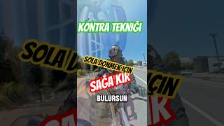 Kontra Tekniği (Sola Dönmek Için Sağa Kır) Şfet Öneçıkart Ğitim