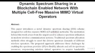Dynamic Spectrum Sharing in a Blockchain Enabled Network With Multiple Cell Free Massive MIMO Virtua