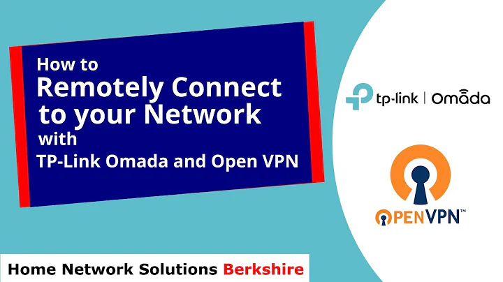 How To Remotely Connect To Your Network With Openvpn And Tp-link Omada Controller