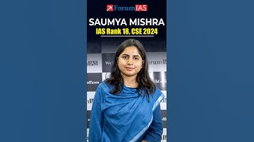 Meet Saumya Mishra – IAS Rank 18, CSE 2024!