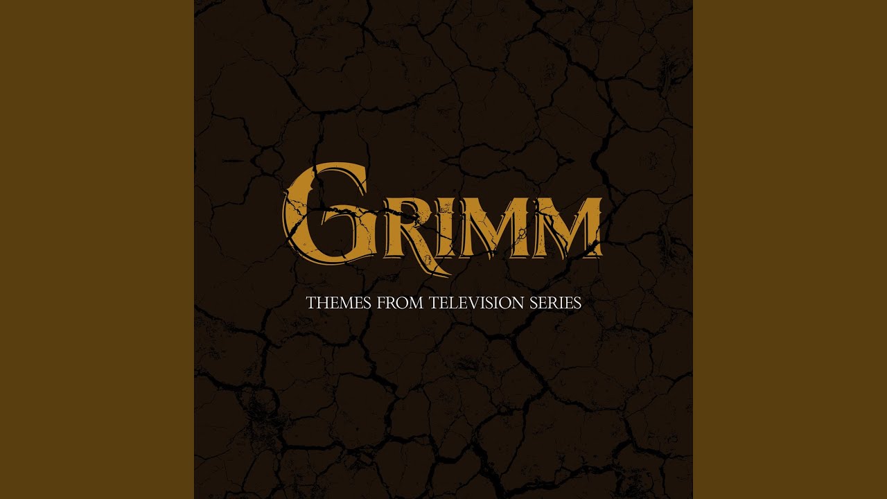 Grimm (End Credits Theme) (From "Grimm" NBC Tv Series") YouTube