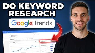 How to do Keyword Research with Google Trends (Updated Guide)