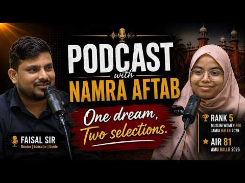 Namra Aftab Secures Rank 5 | Muslim Women Regular Seat in Jamia Ballb 2026 and AIR 81 AMU Ballb 2026
