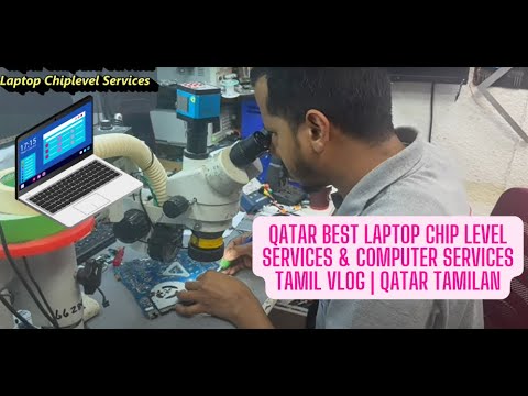 Qatar Best Laptop Chip Level Services & Computer Services Tamil VLOG ...