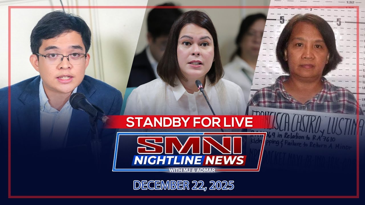 LIVE: SMNI Nightline News with Admar Vilando & MJ Mondejar | Dec. 22, 2025 – Lunes