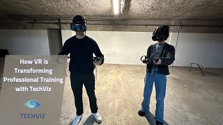 Revolutionizing Professional Training with VR: How TechViz Leads the Way