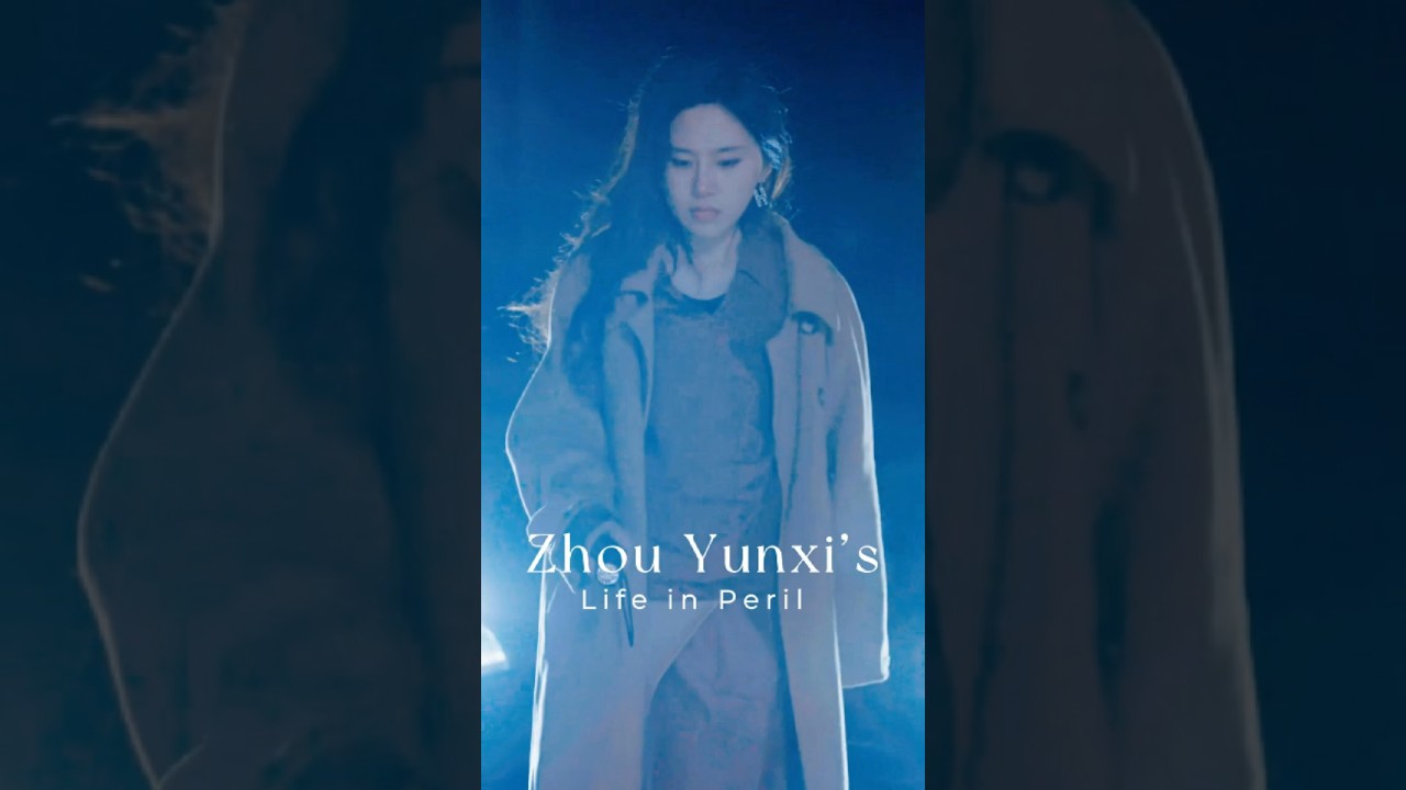 Danger Strikes Again: Zhou Yunxi's Shocking Escape!