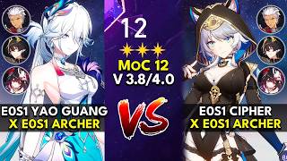 E0S1 Yao Guang vs E0S1 Cipher | Archer Team Comparison | Memory of Chaos Floor 12 Node 1 | HSR 4.0