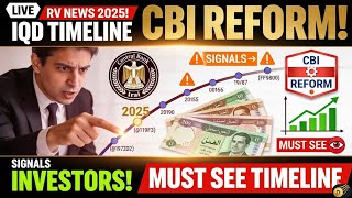 🚨 CBI SHOCKWAVE: New IQD Revaluation Timeline 2025 & Reform Signals You Can't Ignore! 💥