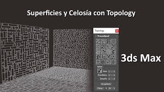 Crear superficies y celosías con Generate Topology en 3ds Max