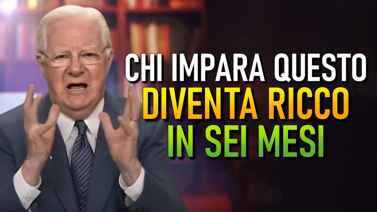 Come Creare Ricchezza dal Nulla Usando Solo la Tua Mente (Bob Proctor)