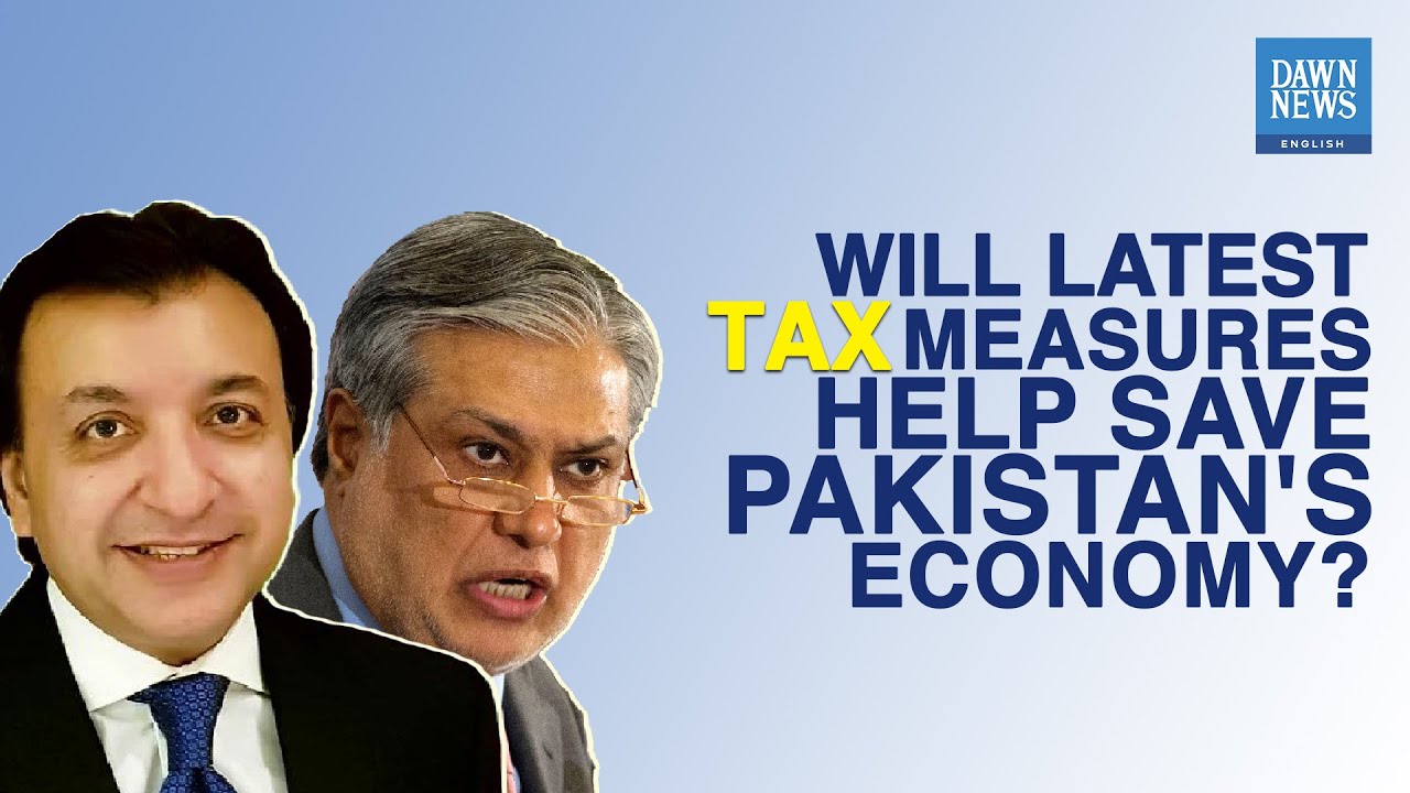 Will Latest Tax Measure Help Save Pakistan's Economy? | MoneyCurve | Dawn  News English - YouTube