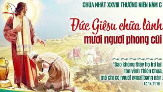 Giảng lễ Chúa Nhật XXVIII Thường Niên C lễ 6g15 12-10-2025