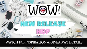 WOW! Embossing Powder October New Release Video Hop + GIVEAWAY