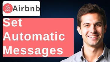 How To Set Automatic Messages Airbnb [2025 Guide]