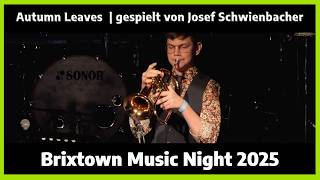 Brixtown Music Night 2025: Autumn Leaves - Nat King Cole | gespielt von Josef Schwienbacher