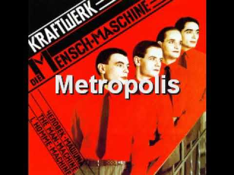 Kraftwerk - Metropolis