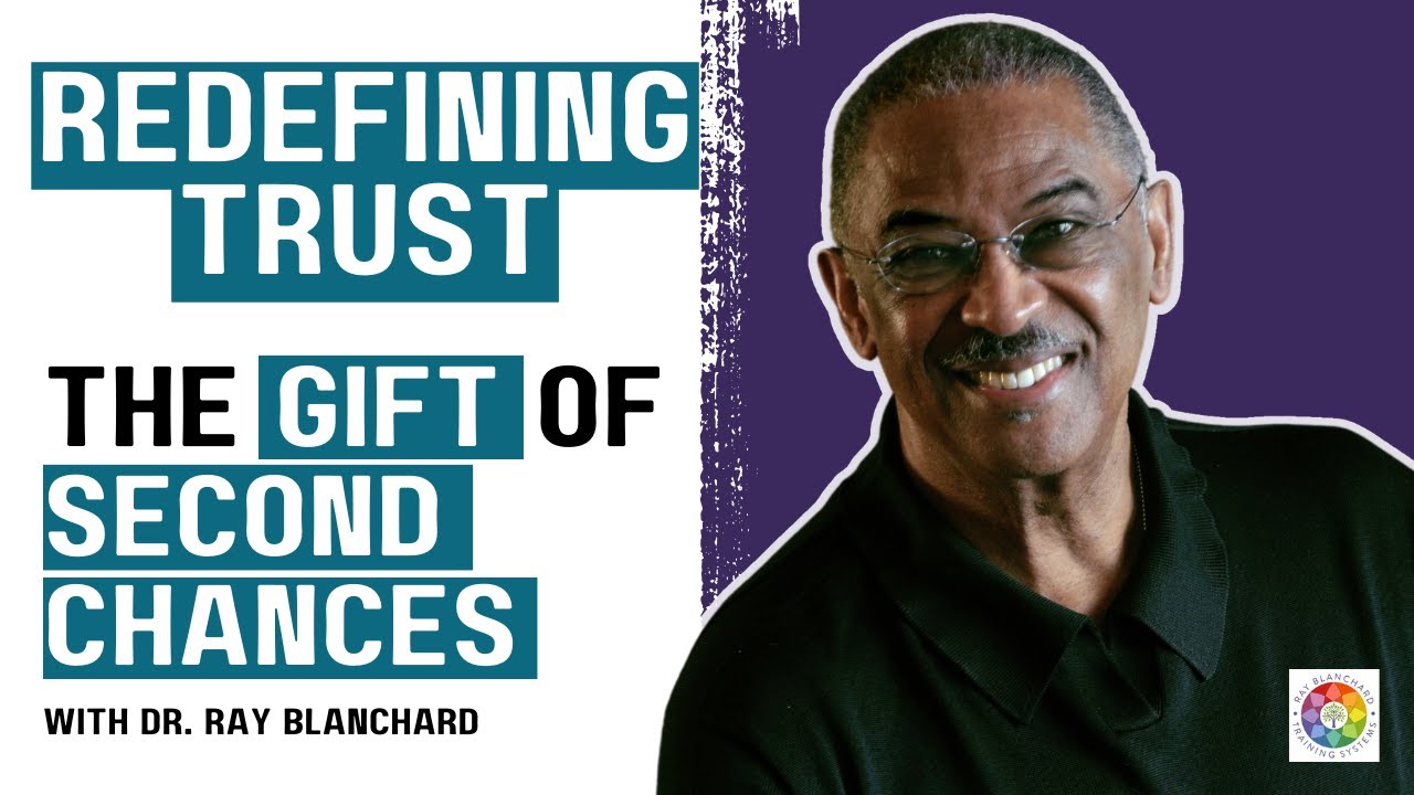 Trust Redefined: The Gift of Second Chances