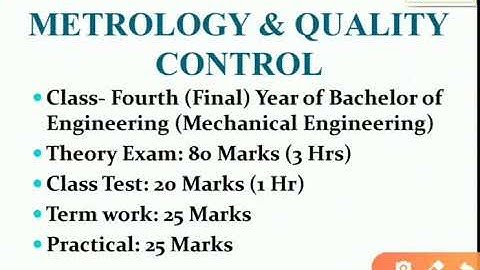 Metrology and Quality control (Introduction to course)