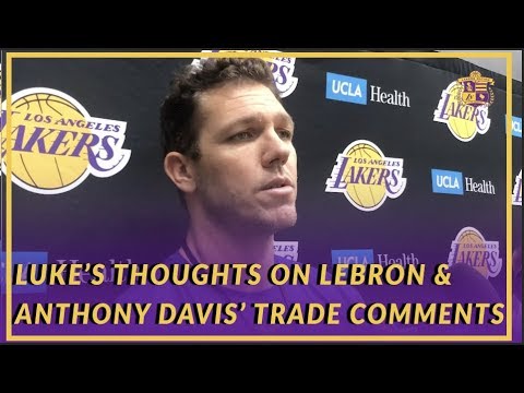 Lakers Interview:  Luke Walton Talks About LeBron and Anthony Davis' Trade Comments