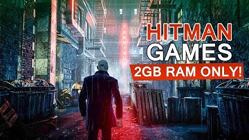 Top 6 Hitman Games For Pc Under 2GB RAM | Hitman Games for low end pc