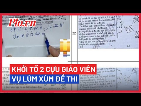 Video Bộ Công an khởi tố 2 cựu giáo viên vụ lùm xùm đề thi... - YouTube