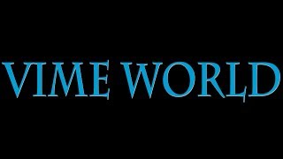 ViMe WoRlD # 4( Напарник по оружию ).