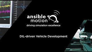 Ansible Motion DIL-driven Vehicle Development