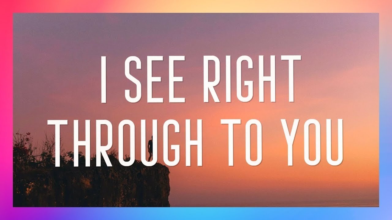 I see right through you. I see right through you. Dj encore feat angelina. фото i see you. My teacher песня.