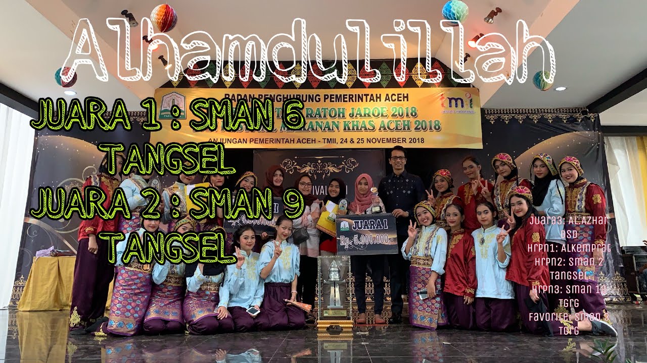 RATOH JAROE SMAN 9 TANGSEL - JUARA 2 PIALA BERGILIR GUBERNUR ACEH TMII 2018 [SUKA NARI]