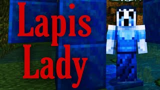 Minecraft creepypasta:LAPIS LADY