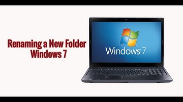 Renaming a Folder in Windows 7