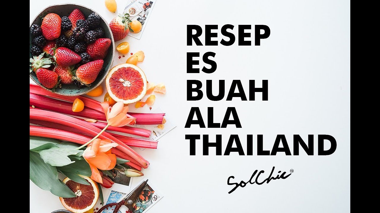 TRENDING!!! Resep Es Buah Thailand segar kekinian gampang ...
