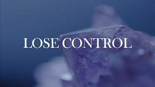 Lose Control 💫
