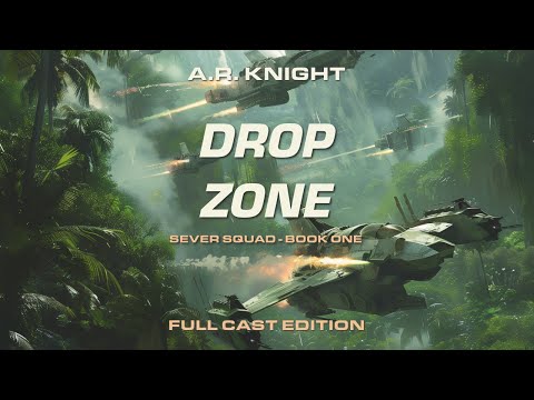 Drop Zone - An unabridged action adventure science fiction audiobook - Sever Squad Book One