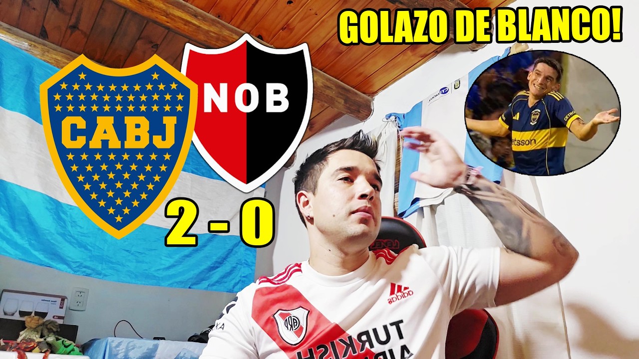 BOCA  2 vs NEWELL'S 0 😡 REACCIÓN DE UN HINCHA DE RIVER 😡