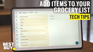 Adding Items to Your Grocery List with Ease on the Skylight Calendar 2 – Tech Tips from Best Buy