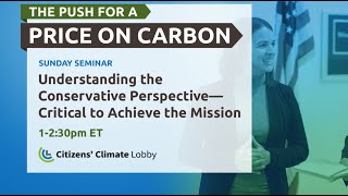 Understanding the Conservative Perspective: #CCL2021 #PushForAPrice June Conference