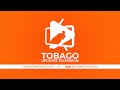 Tobago updates morning show 08th april 2024