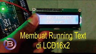 Membuat Running Text/Teks berjalan di LCD 16×2