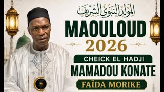 Faïda Spécial Maouloud 2026 Par Cheick Mamadou Konaté Faïda morikè 