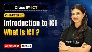 What is ICT - Introduction to ICT | Ch 1 | Class 9th Information & Communication Technology | CBSE