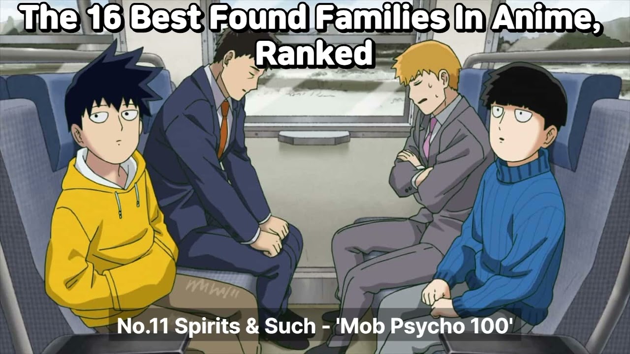 The 16 Best Found Families In Anime, Ranked
